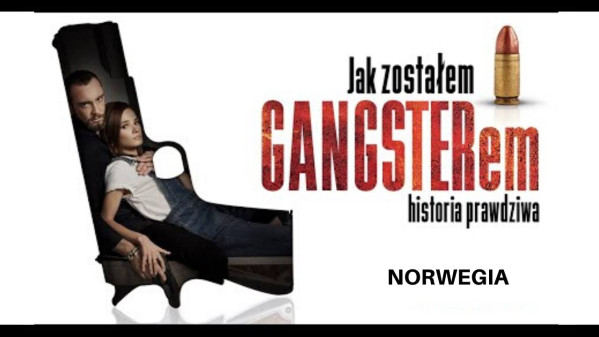 "Jak zostałem gangsterem. Historia prawdziwa" w kinach w Norwegii
